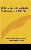 C. F. Gellerts Moralische Vorlesungen V2 (1771)