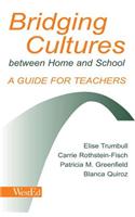 Bridging Cultures Between Home and School