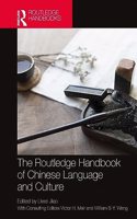 Routledge Handbook of Chinese Language and Culture