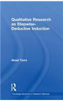 Qualitative Research as Stepwise-Deductive Induction