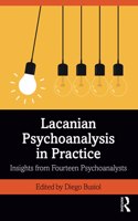 Lacanian Psychoanalysis in Practice