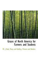 Grases of North America for Farmers and Students