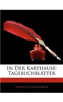 In Der Karthause: Tagebuchblatter