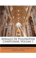 Annales De Philosophie Chrétienne, Volume 1