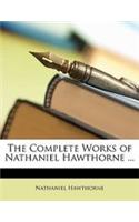 The Complete Works of Nathaniel Hawthorne