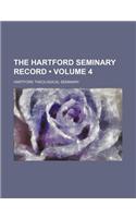 The Hartford Seminary Record (Volume 4)