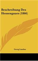 Beschreibung Des Hessengaues (1866)