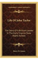 Life Of John Taylor