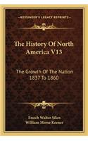 History Of North America V13