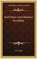 Karl Marx And Modern Socialism