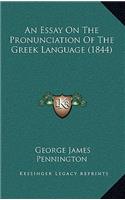 An Essay on the Pronunciation of the Greek Language (1844)