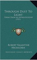 Through Dust To Light