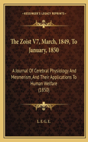 Zoist V7, March, 1849, To January, 1850