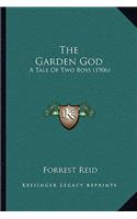 The Garden God
