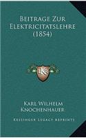 Beitrage Zur Elektricitatslehre (1854)