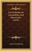 List Of Books On Automobiles And Motorcycles (1918)