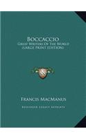 Boccaccio: Great Writers of the World (Large Print Edition)