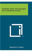 Theory and Technique of Interpretation