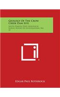 Geology of the Crow Creek Dam Site: South Dakota State Geological Survey, Report of Investigations, No. 23