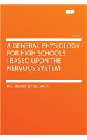 A General Physiology for High Schools