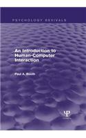 An Introduction to Human-Computer Interaction (Psychology Revivals)