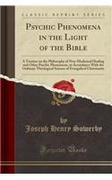 Psychic Phenomena in the Light of the Bible