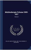 Muhlenbergia Volume 1905-1917; Volume 2