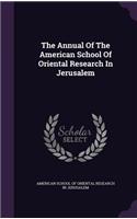 The Annual of the American School of Oriental Research in Jerusalem