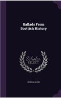 Ballads from Scottish History