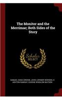 Monitor and the Merrimac; Both Sides of the Story