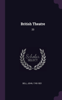 British Theatre: 20