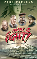 My Tank Is Fight!