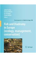Fish and Diadromy in Europe (Ecology, Management, Conservation)