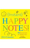 Instant Happy Notes 2014 Calendar