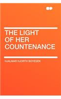 The Light of Her Countenance