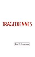 Tragediennes