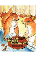 Peter and Lil's Amazing Autumn Day