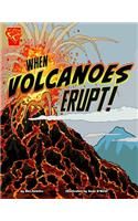 When Volcanoes Erupt!