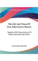 Life And Times Of Gen. John Graves Simcoe