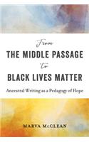 From the Middle Passage to Black Lives Matter
