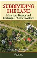 Subdividing the Land: Metes and Bounds and Rectangular Survey Systems