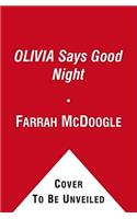 Olivia Says Good Night