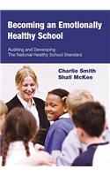 Becoming an Emotionally Healthy School