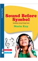 Sound Before Symbol