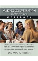 Making Conversation Work for You - Workbook