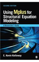 Using Mplus for Structural Equation Modeling: A Researcher&#8242;s Guide