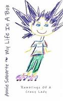 My Life In A Box: Ramblings Of A Crazy Lady(English)
