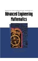 Analytical and Computational Methods of Advanced Engineering Mathematics