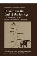 Humans at the End of the Ice Age