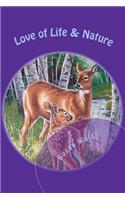 Love of Life & Nature
